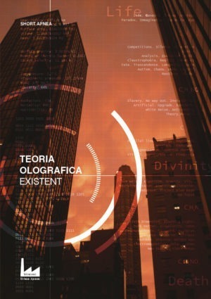 EXISTENT | Teoria Olografica Vol. 2